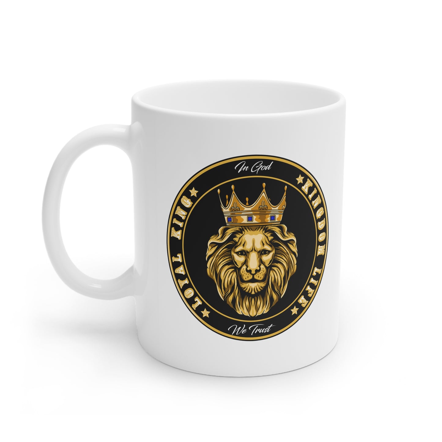 white ceramic cup with imprint of LOYAL KING - KINGDOM LIFE, in God we Trust.
Drink your coffee or tea while sharing your faith.