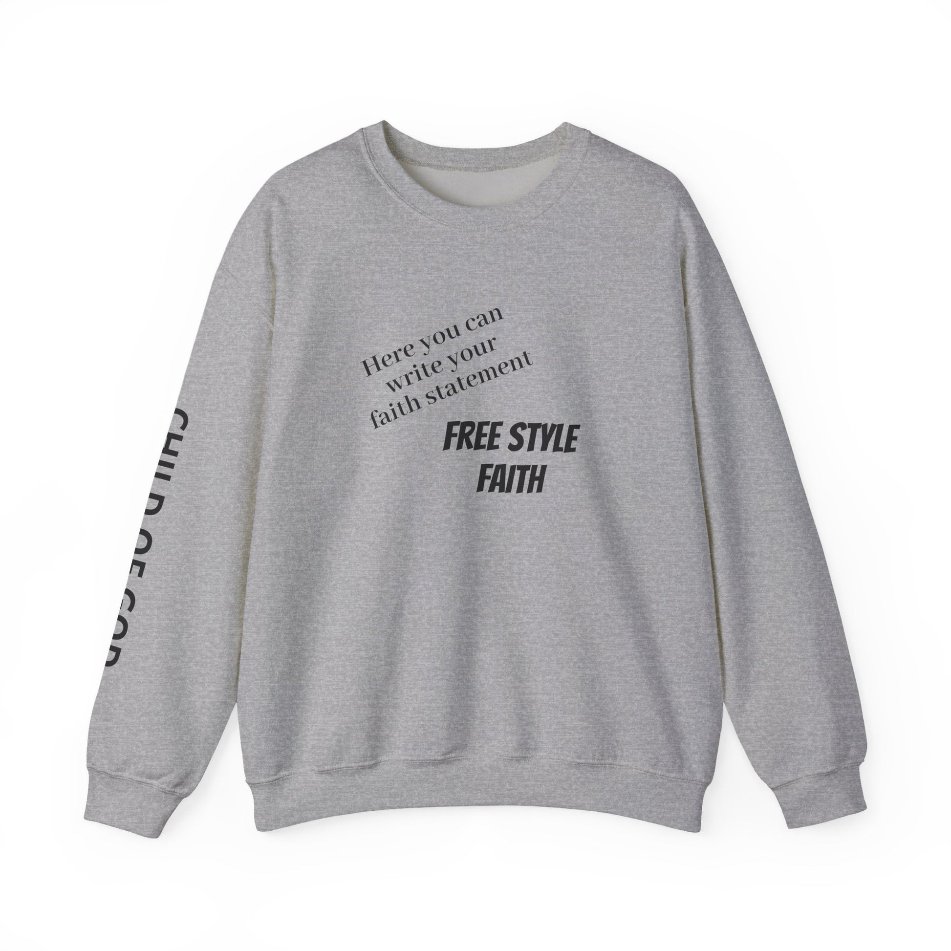 FREE STYLE FAITH Custom kristen Sweatshirt – The Original – faithwear – streetwear with purpose