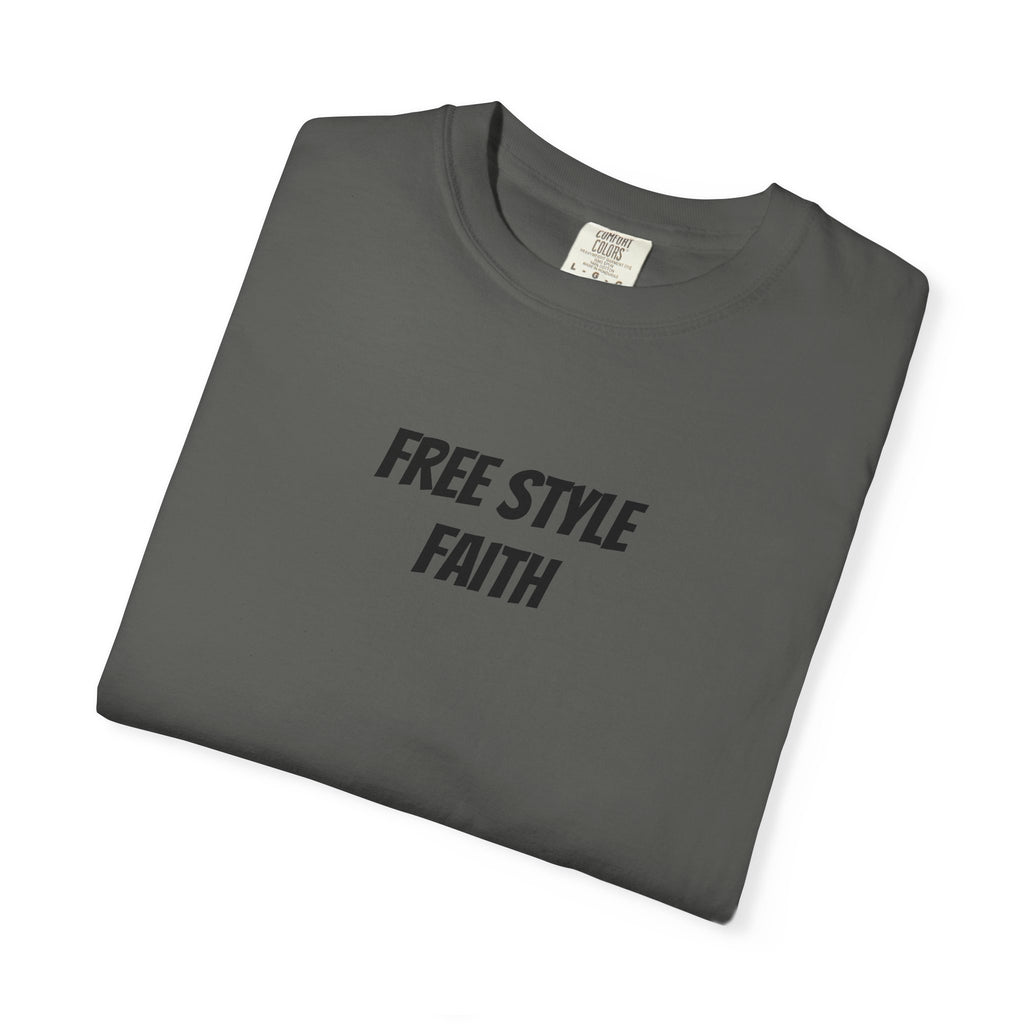 Create your faith statement T-Shirt — "Free Style Faith" Colorful Tee - The Original