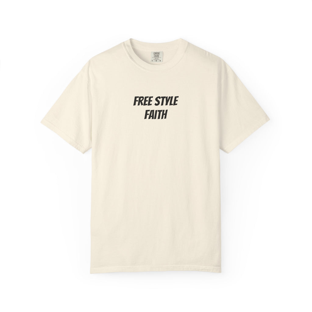 Create your faith statement T-Shirt — "Free Style Faith" Colorful Tee - The Original