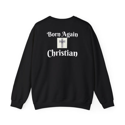 Born Again Christian Crewneck Sweatshirt - Unisex