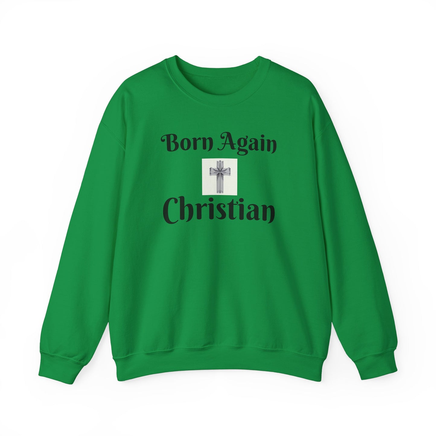 Born Again Christian Crewneck Sweatshirt - Unisex