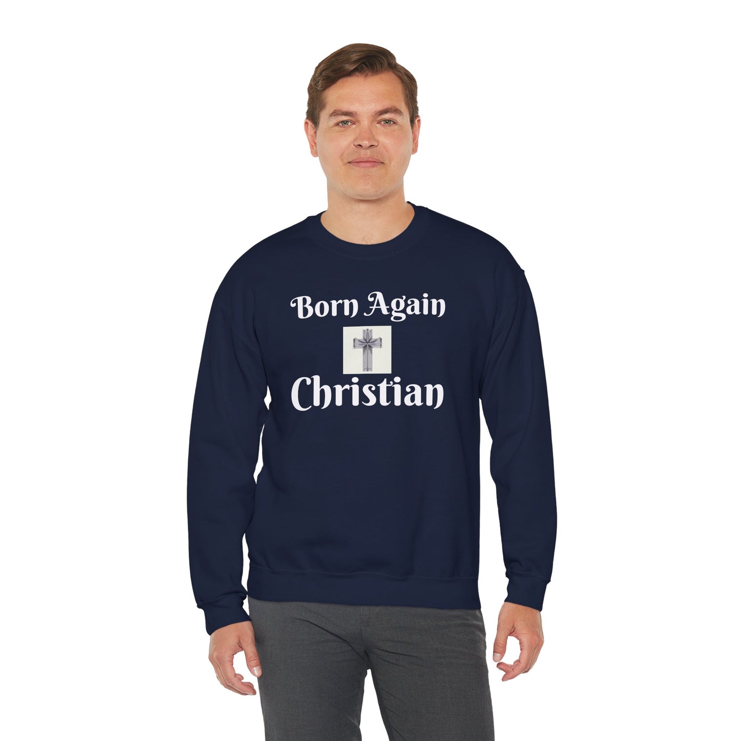 Born Again Christian Crewneck Sweatshirt - Unisex