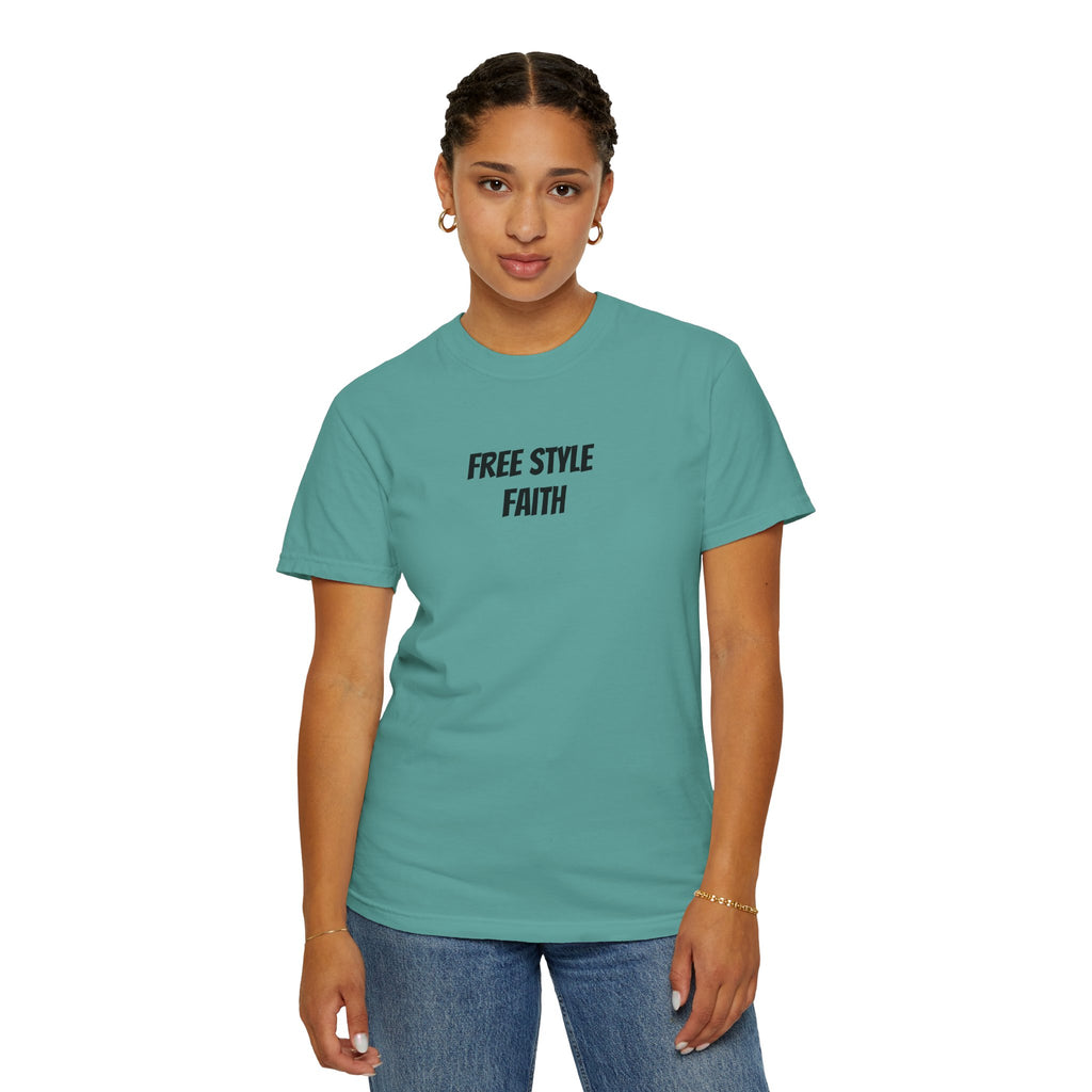 Create your faith statement T-Shirt — "Free Style Faith" Colorful Tee - The Original