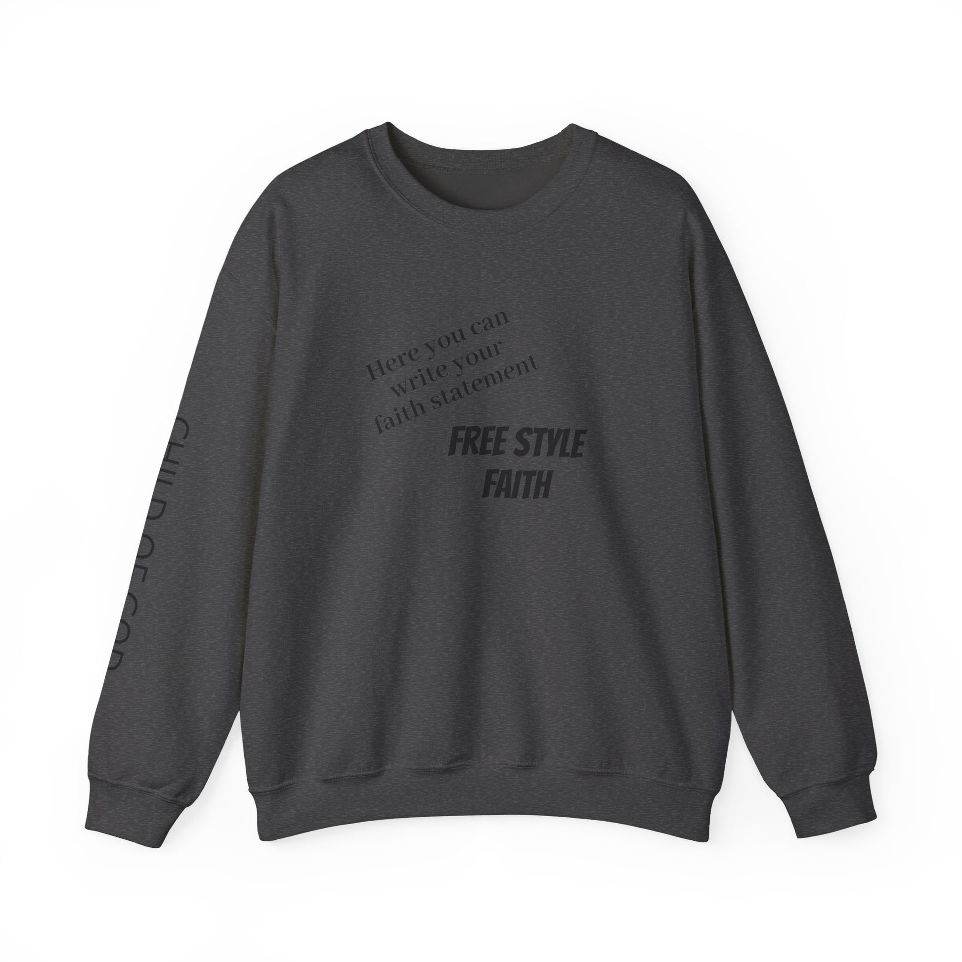 FREE STYLE FAITH Custom kristen Sweatshirt – The Original – faithwear – streetwear with purpose