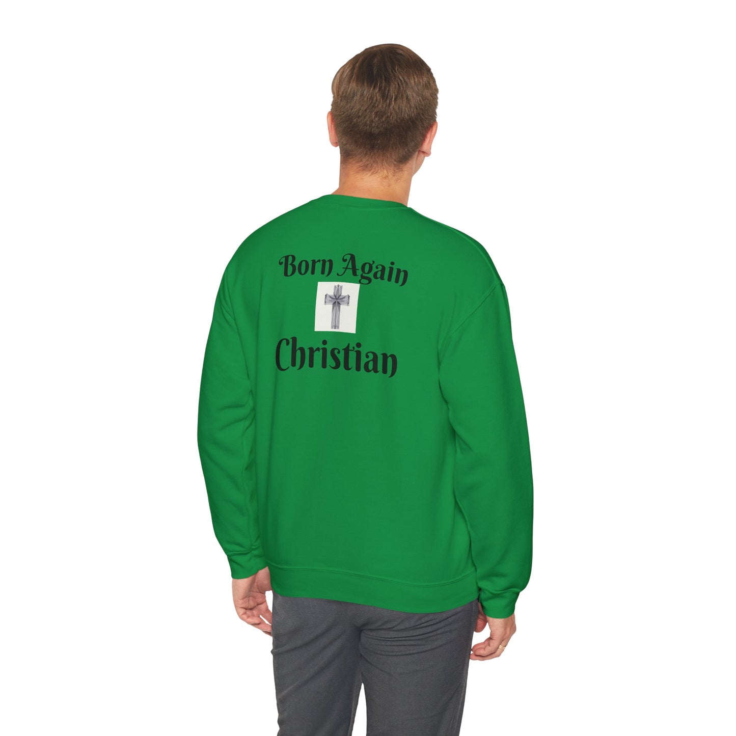 Born Again Christian Crewneck Sweatshirt - Unisex