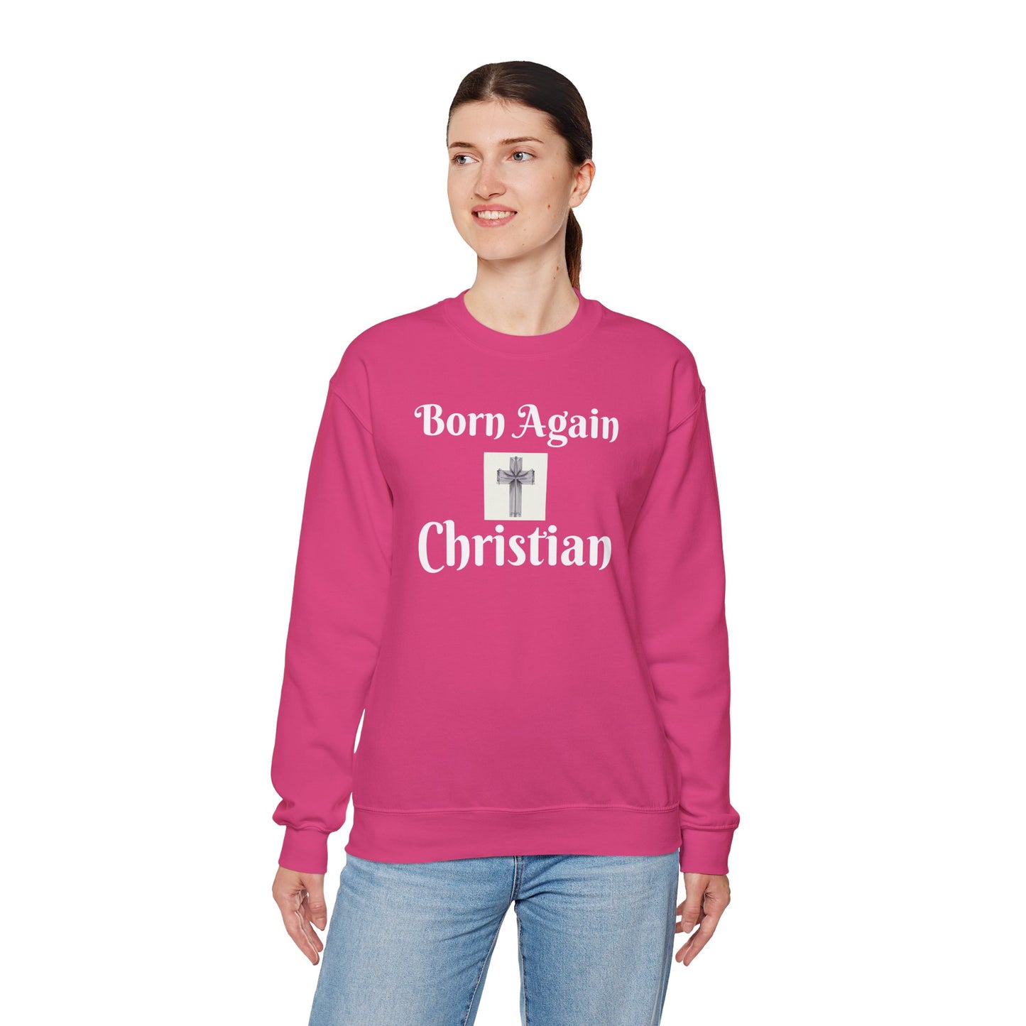 Born Again Christian Crewneck Sweatshirt - Unisex