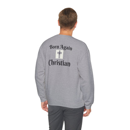 Born Again Christian Crewneck Sweatshirt - Unisex