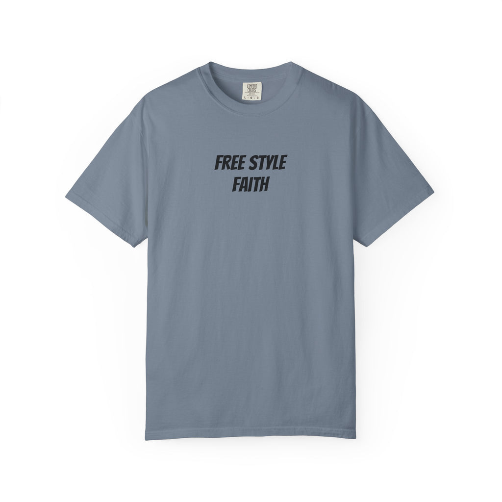 Create your faith statement T-Shirt — "Free Style Faith" Colorful Tee - The Original