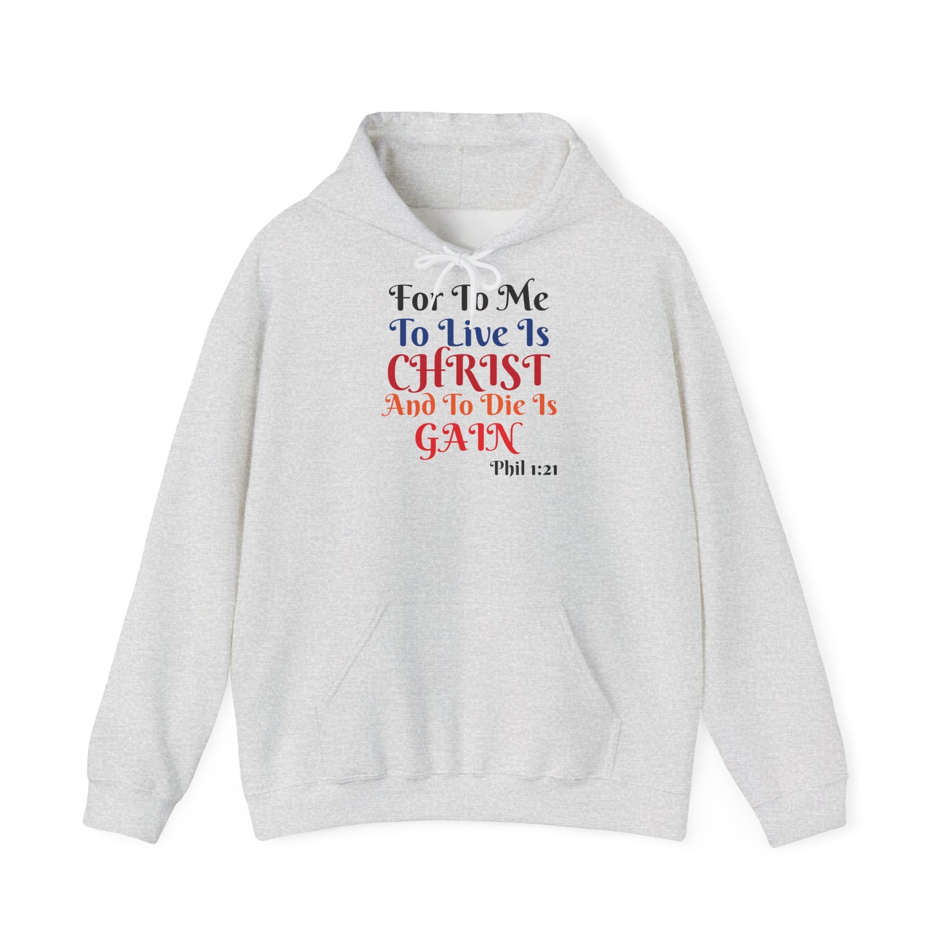 BOLD LINES: To Live Is… Filipperbrevet 1:21 – Kristen Unisex Sweatshirt | The Original