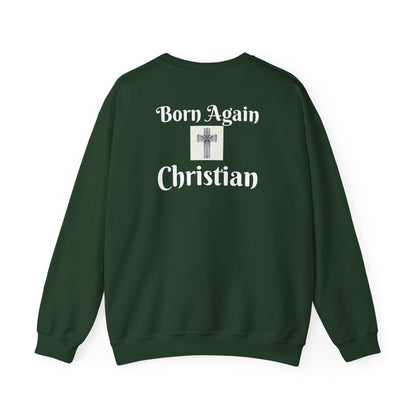 Born Again Christian Crewneck Sweatshirt - Unisex