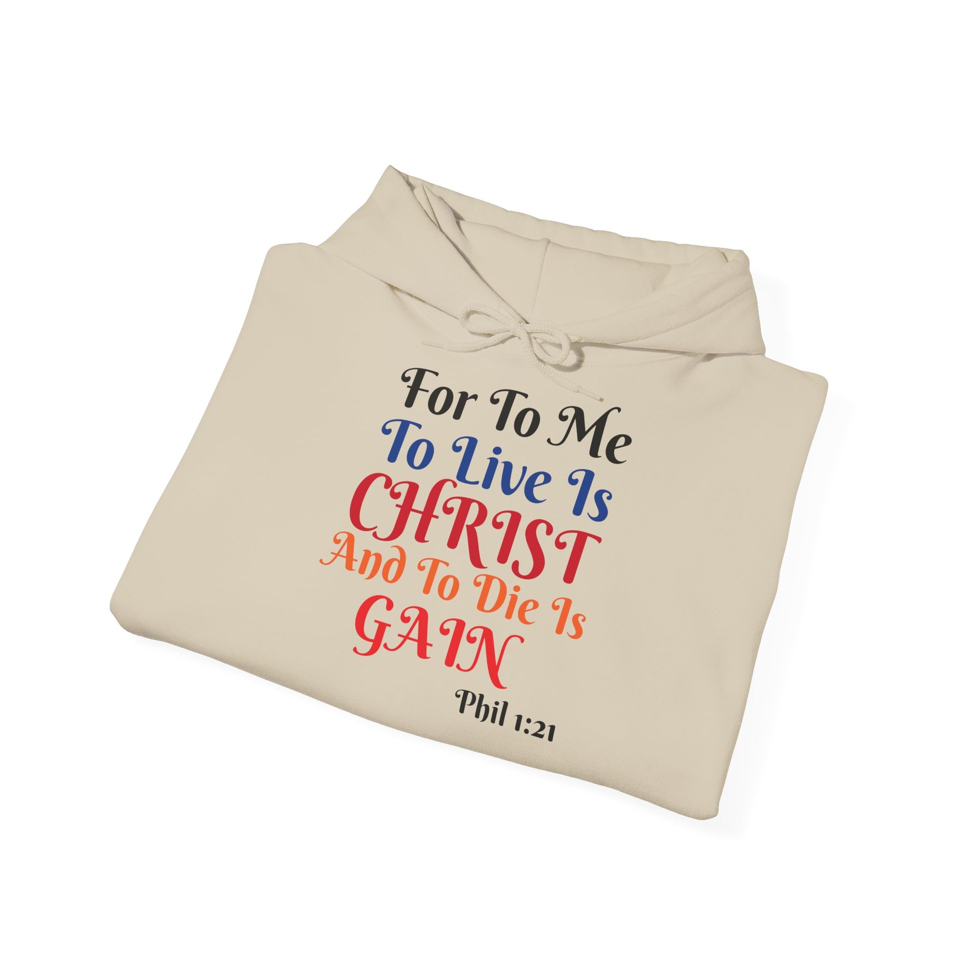 BOLD LINES: To Live Is… Filipperbrevet 1:21 – Kristen Unisex Sweatshirt | The Original