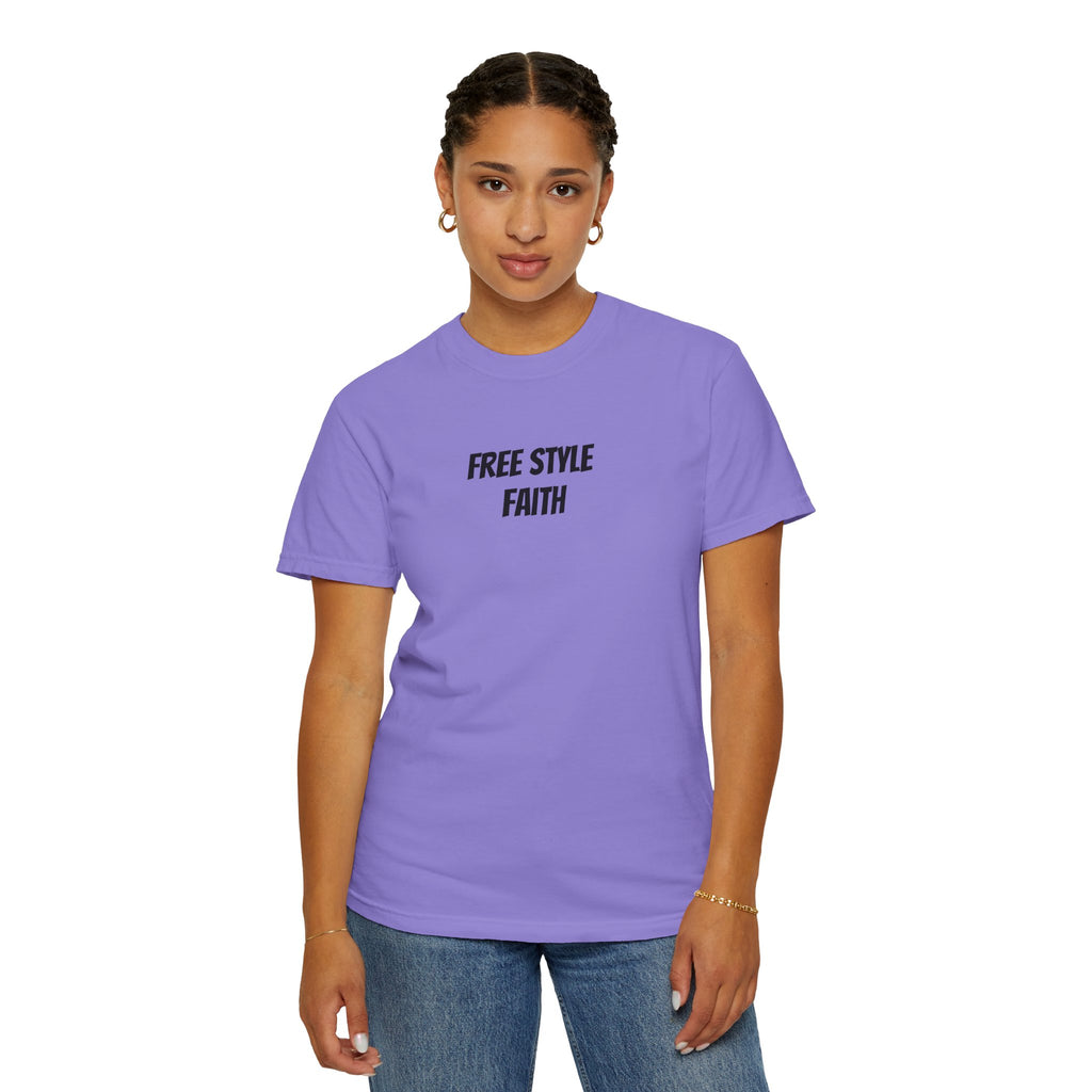 Create your faith statement T-Shirt — "Free Style Faith" Colorful Tee - The Original