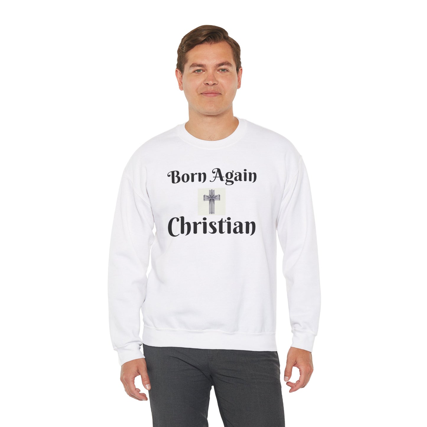 Born Again Christian Crewneck Sweatshirt - Unisex