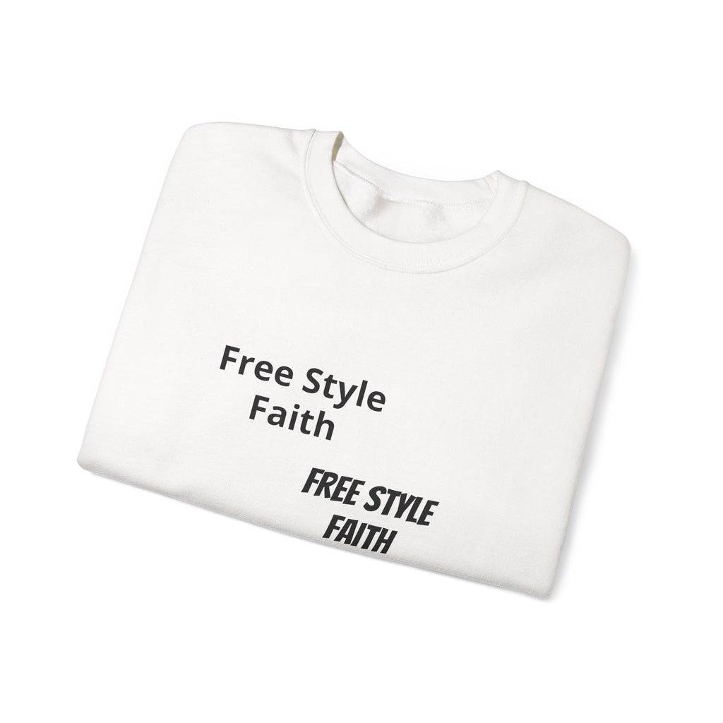 Faith Graphic Crewneck Sweatshirt — "Free Style Faith" Text  - The Original
