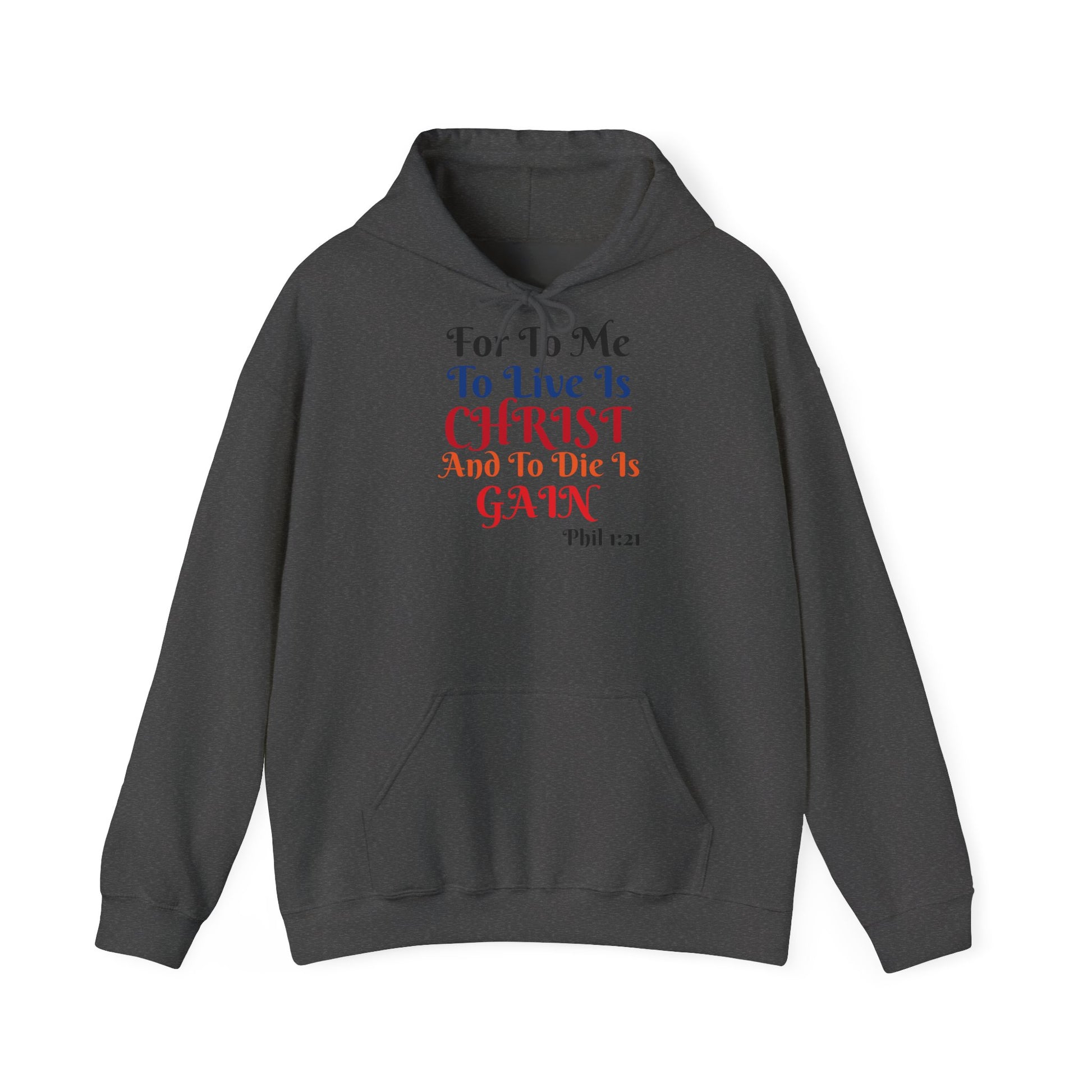 BOLD LINES: To Live Is… Filipperbrevet 1:21 – Kristen Unisex Sweatshirt | The Original