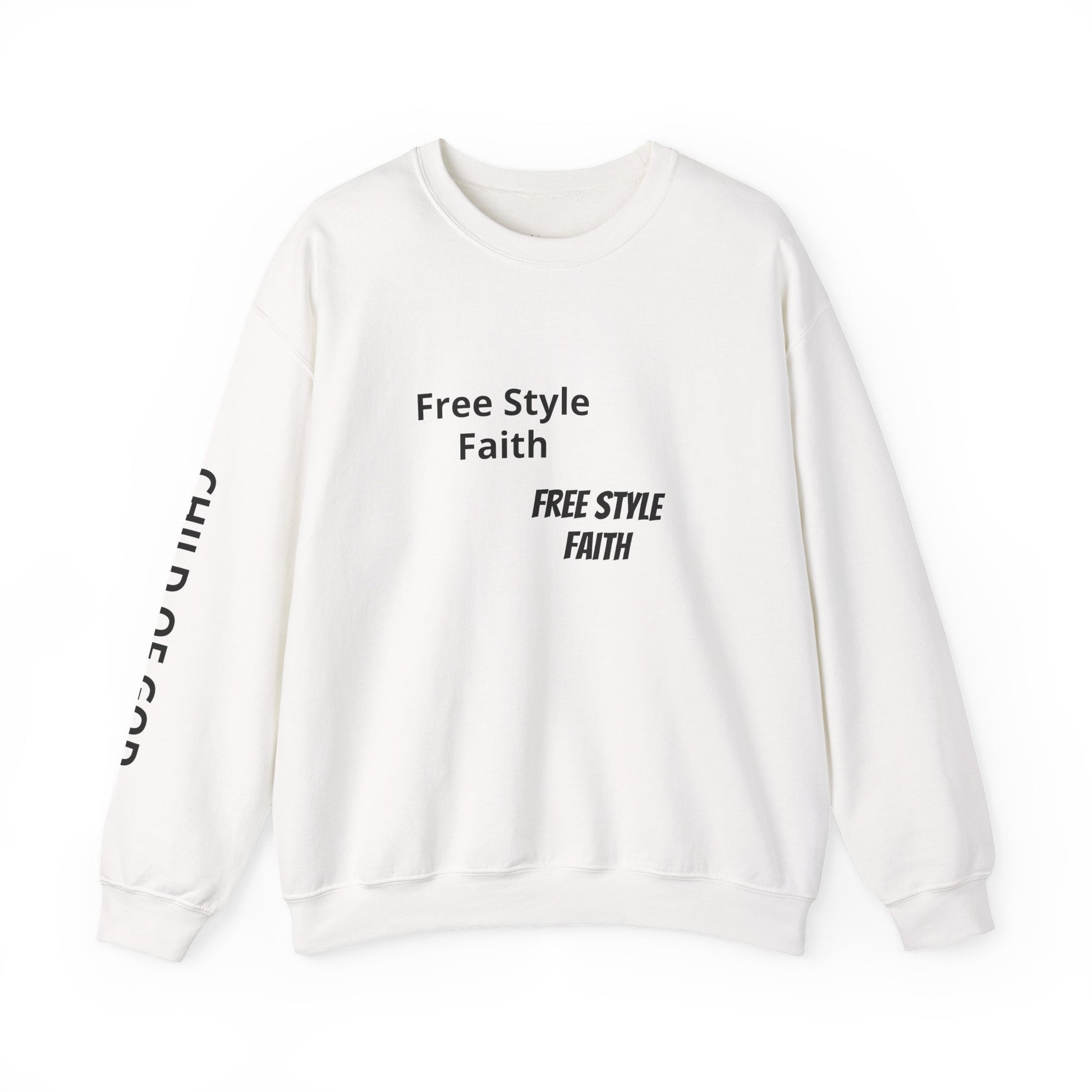 Faith Graphic Crewneck Sweatshirt — "Free Style Faith" Text  - The Original