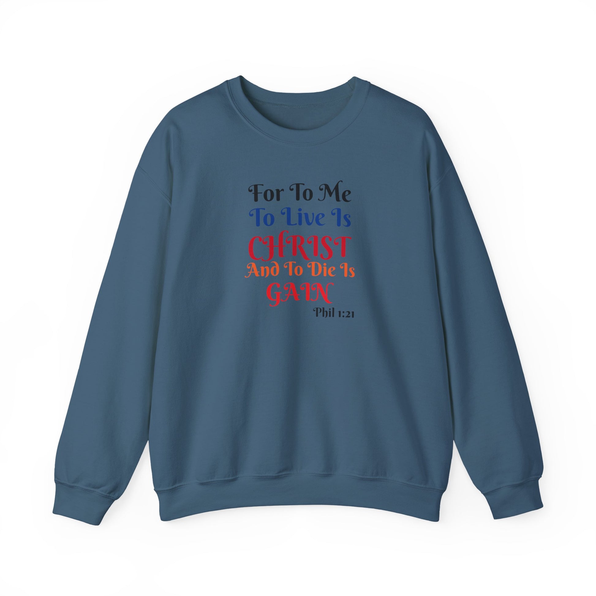 BOLD LINES: To Live Is… Filipperbrevet 1:21 – Kristen Unisex Sweatshirt | The Original