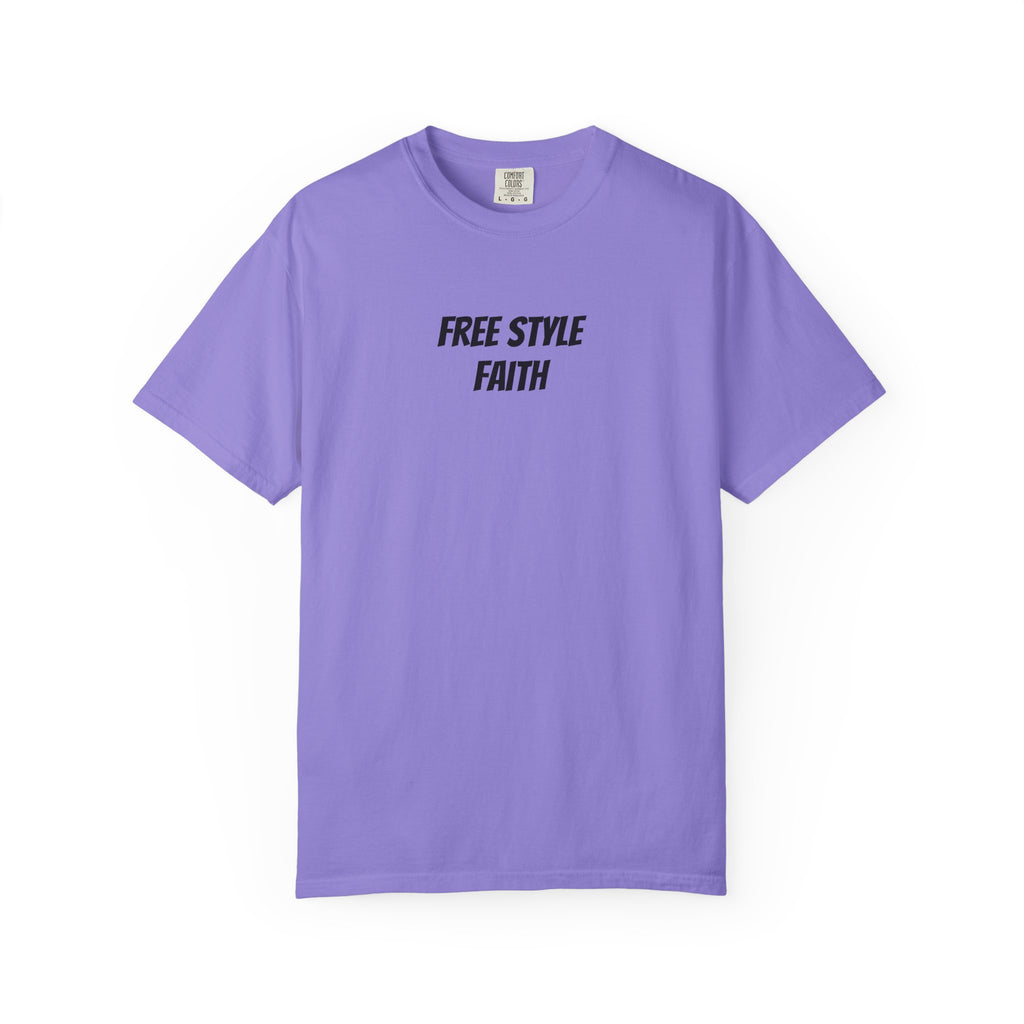 Create your faith statement T-Shirt — "Free Style Faith" Colorful Tee - The Original