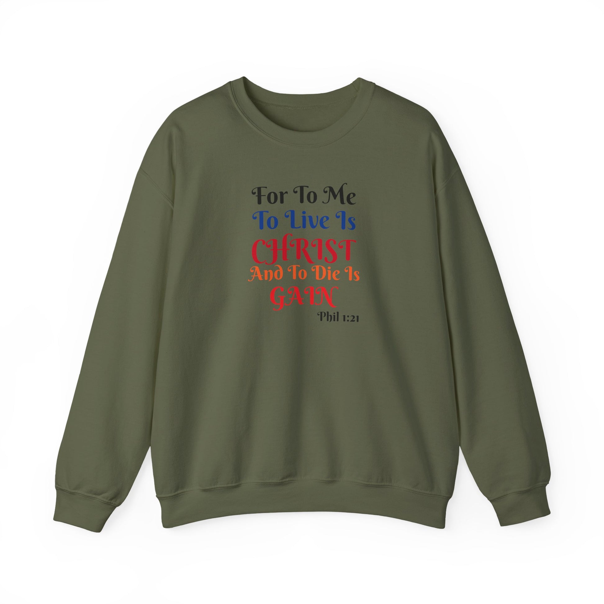 BOLD LINES: To Live Is… Filipperbrevet 1:21 – Kristen Unisex Sweatshirt | The Original