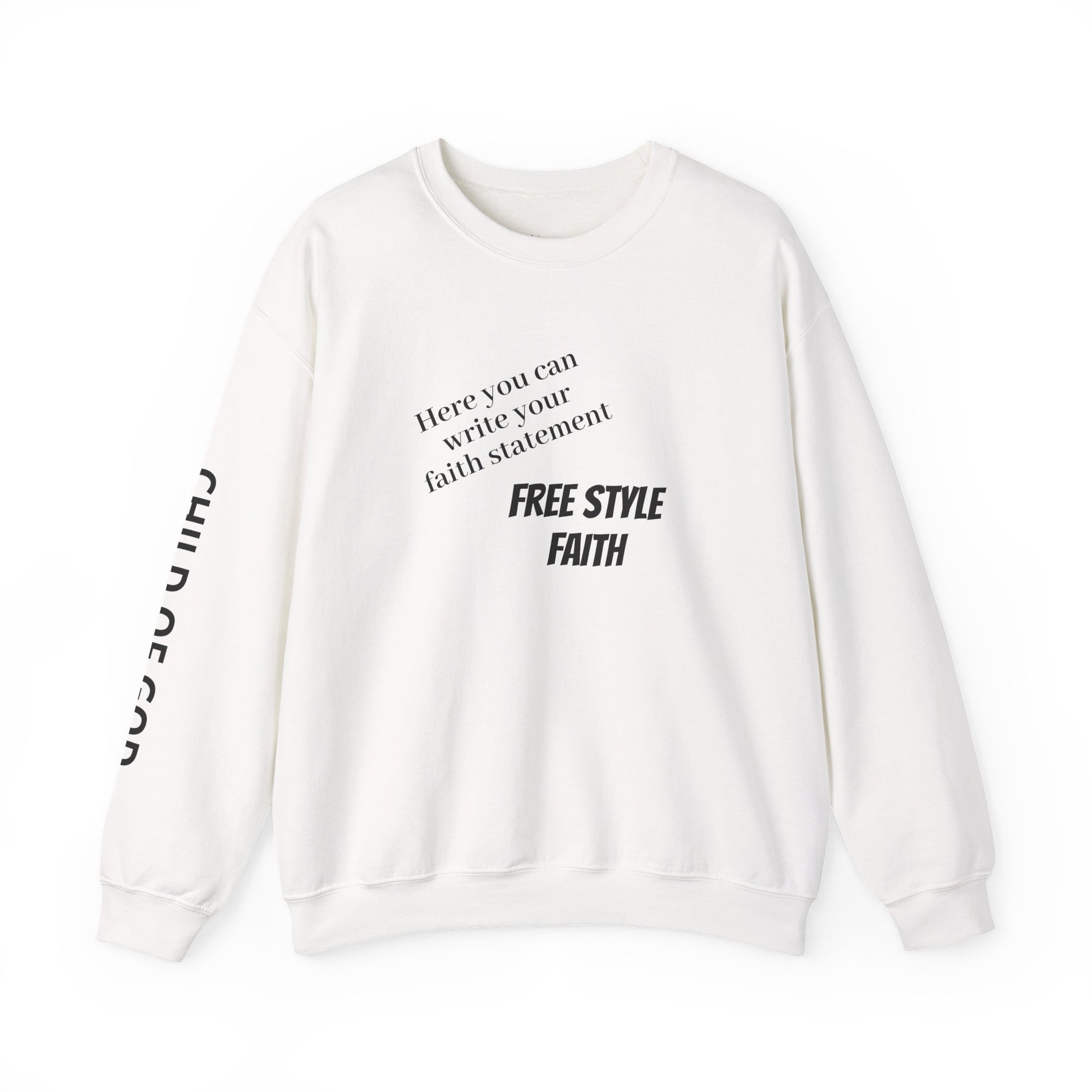 FREE STYLE FAITH Custom kristen Sweatshirt – The Original – faithwear – streetwear with purpose