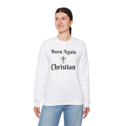 Born Again Christian Crewneck Sweatshirt - Unisex