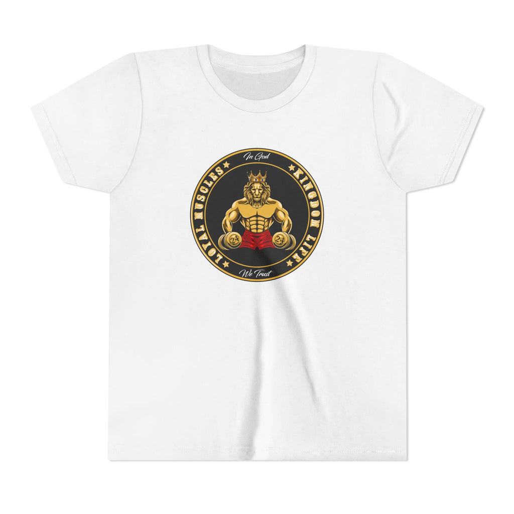 LOYAL MUSCLES Youth Short Sleeve Tee - stay loyal and true