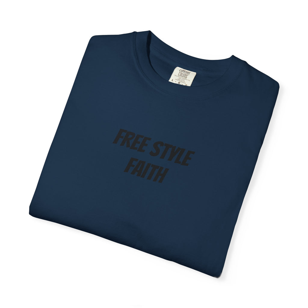 Create your faith statement T-Shirt — "Free Style Faith" Colorful Tee - The Original