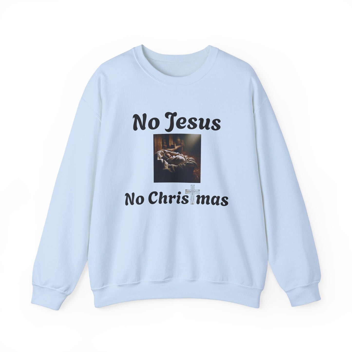 No Jesus No Christmas Crewneck Sweatshirt