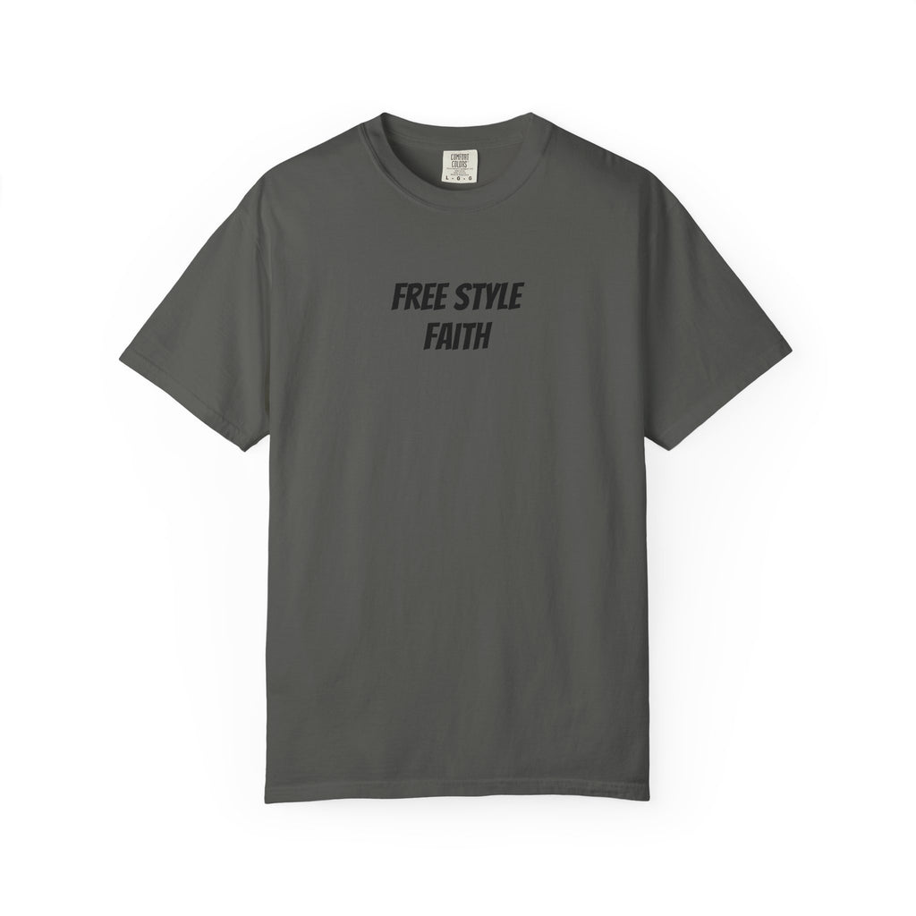Create your faith statement T-Shirt — "Free Style Faith" Colorful Tee - The Original