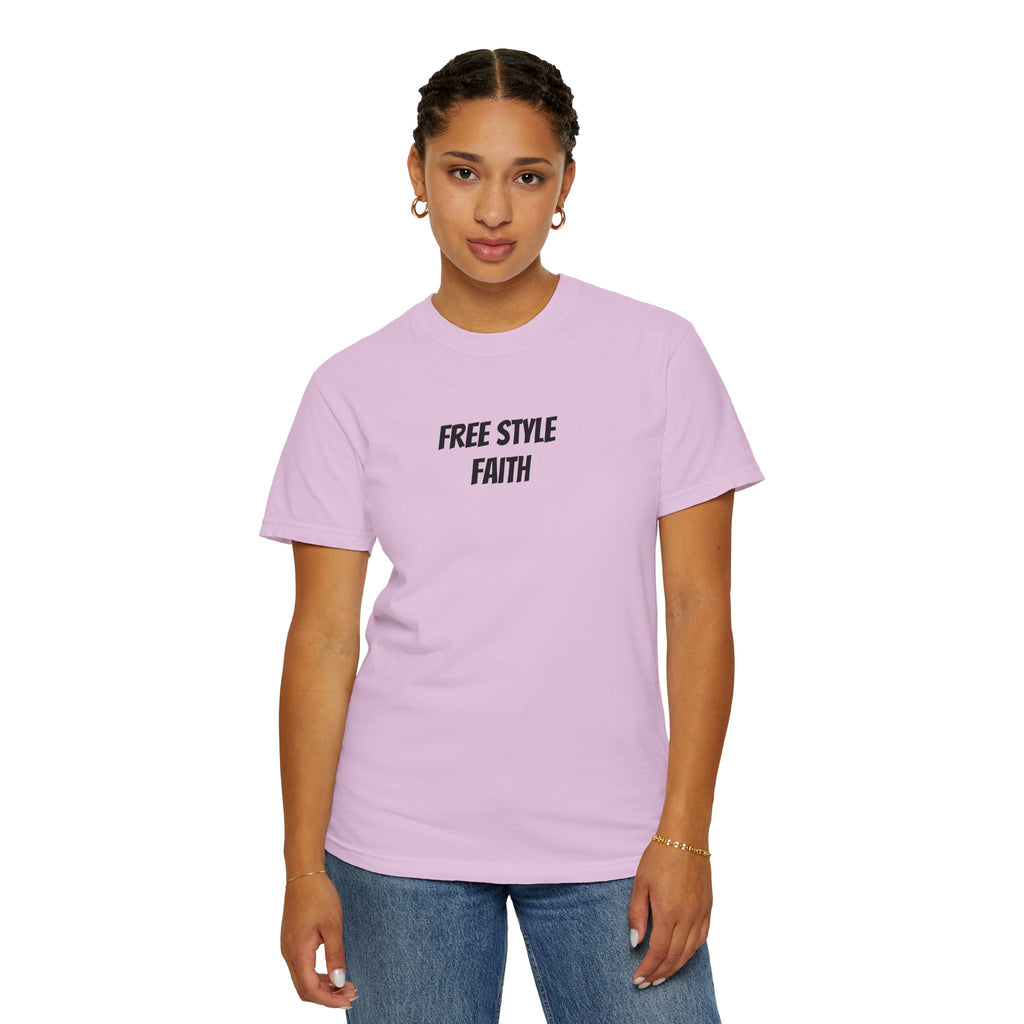 Create your faith statement T-Shirt — "Free Style Faith" Colorful Tee - The Original