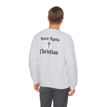 Born Again Christian Crewneck Sweatshirt - Unisex