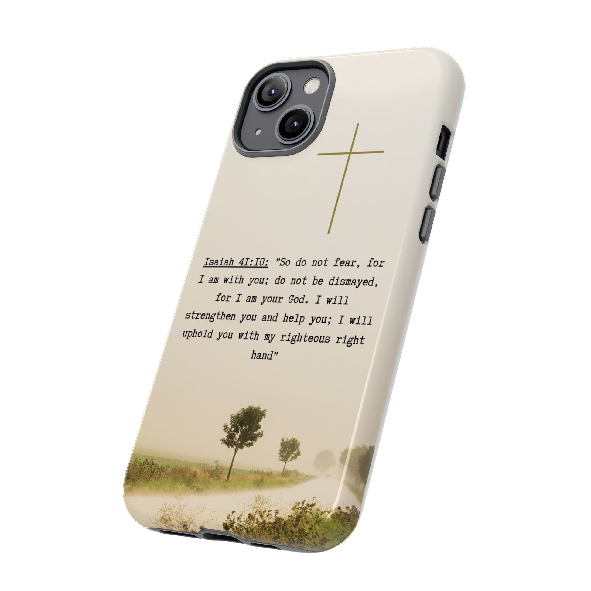 Christian Cross Phone Case with Isaiah 41:10 —The Original, Inspirational Protective iPhone Cover