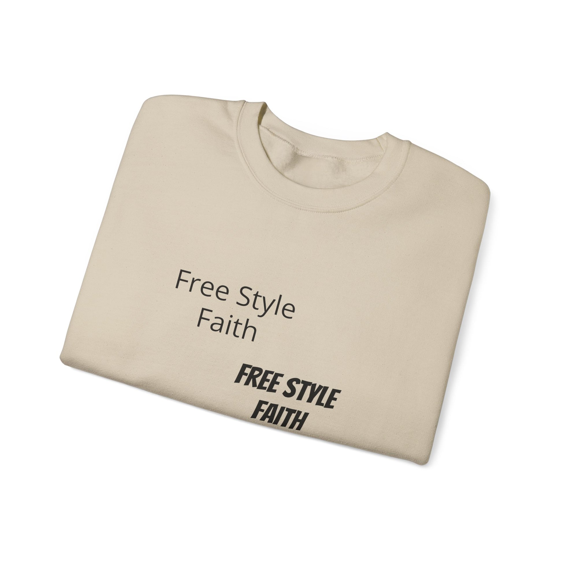 Faith Graphic Crewneck Sweatshirt — "Free Style Faith" Text  - The Original