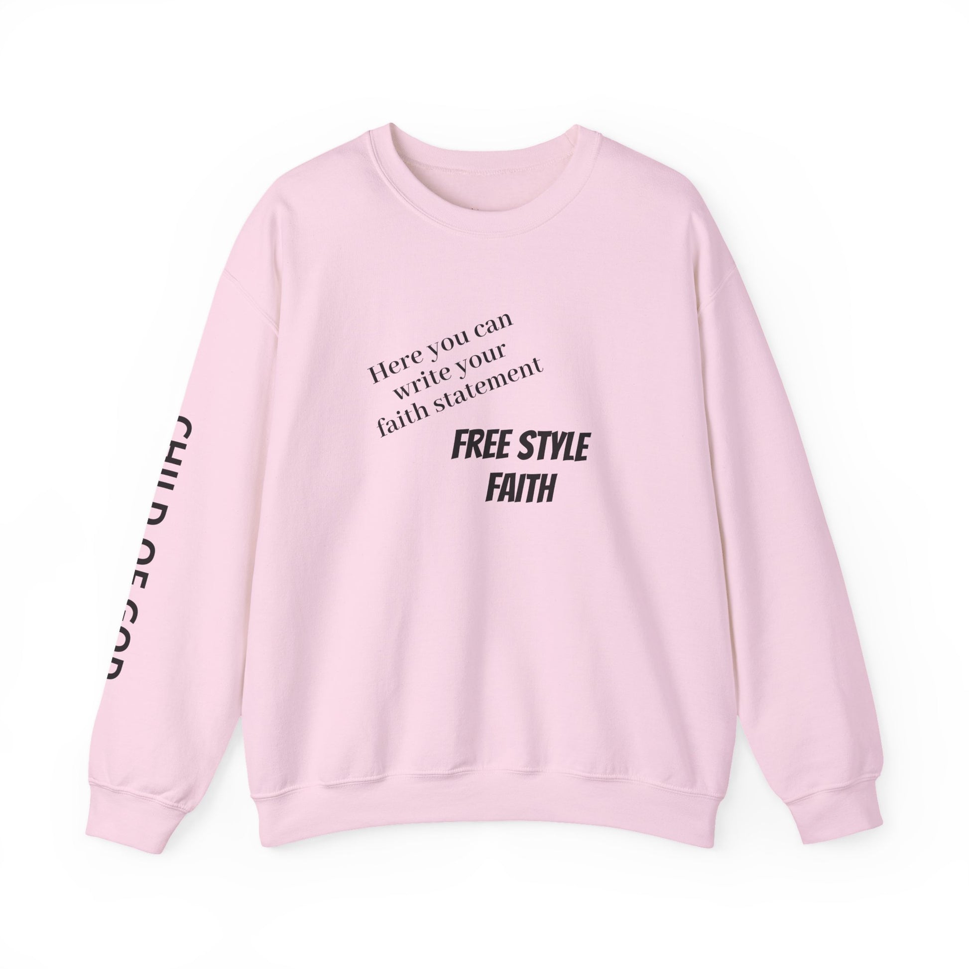 FREE STYLE FAITH Custom kristen Sweatshirt – The Original – faithwear – streetwear with purpose
