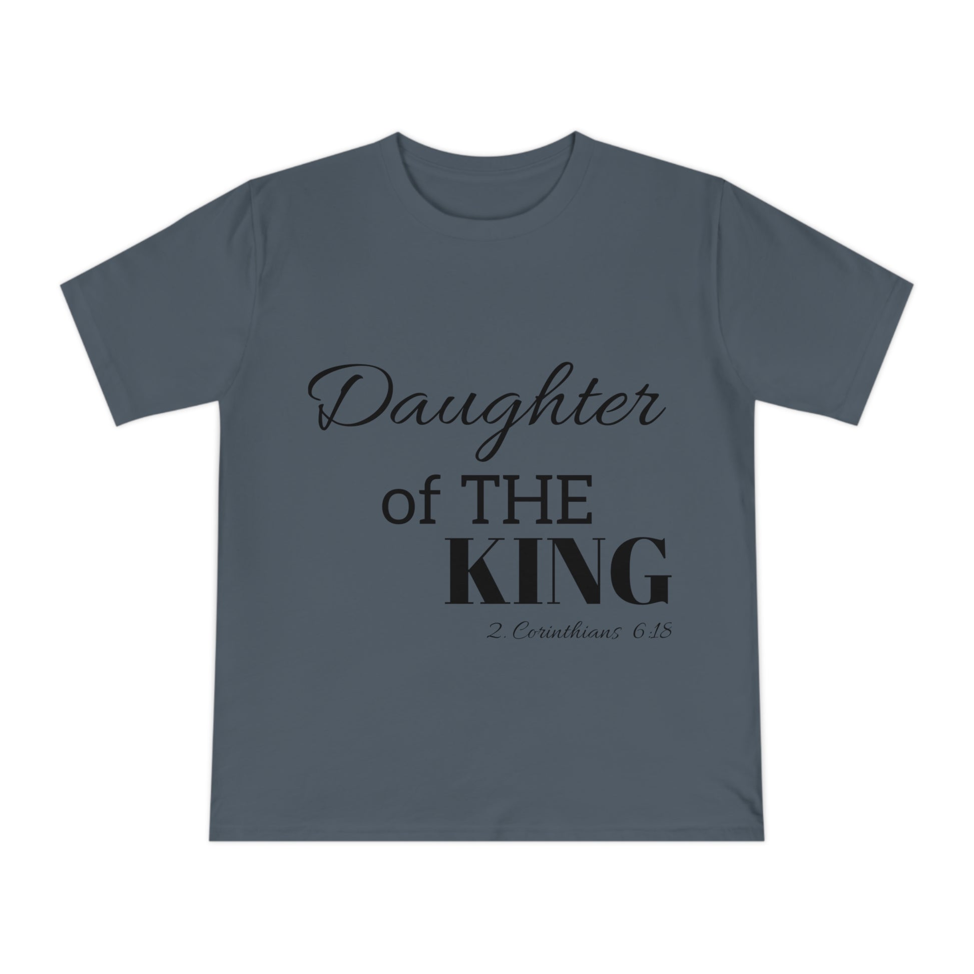 Christian gift idea – Daughter of the KING organic cotton shirt from The Original