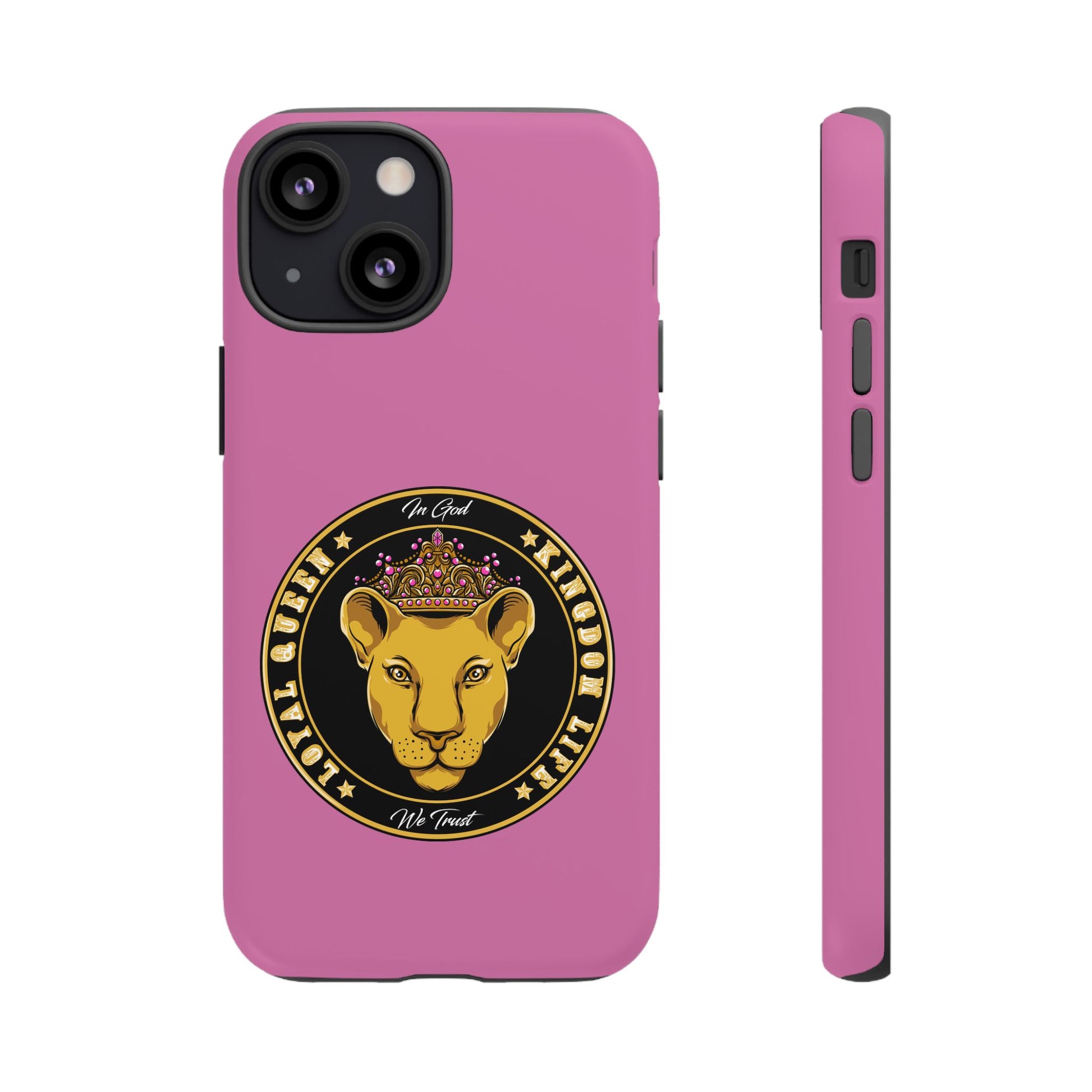Faith-inspired pink phone cover for women – Loyal Queen with royal Christian theme